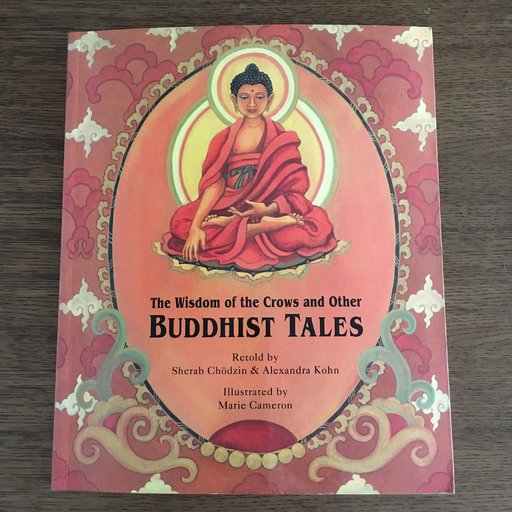 The Wisdom of the Crows and Other Buddhist Tales