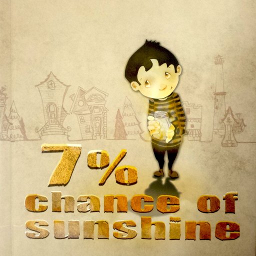 7% Chance of Sunshine