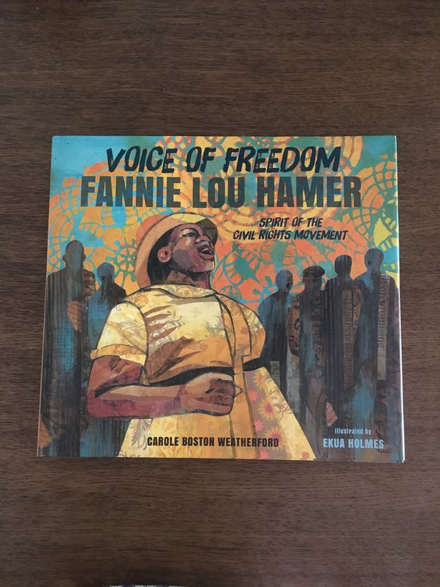 Voice of Freedom Fannie Lou Hamer