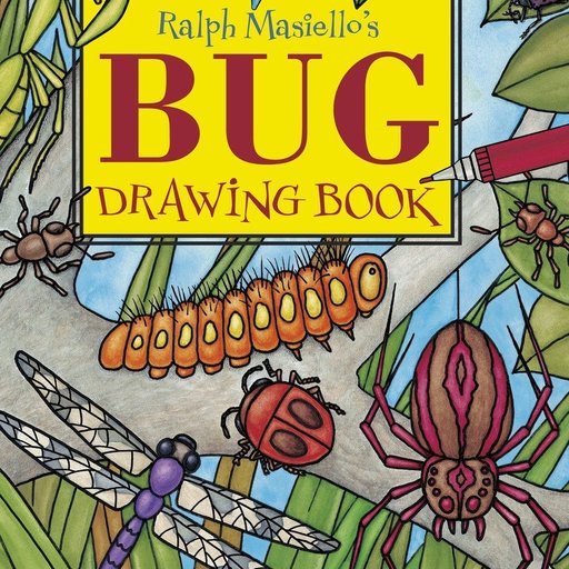 Ralph Masiello's BUG Drawing Book