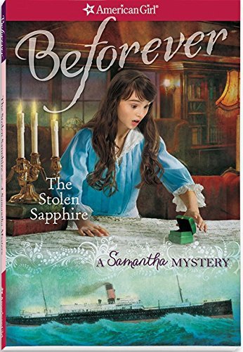 The Stolen Sapphire: A Samantha Mystery