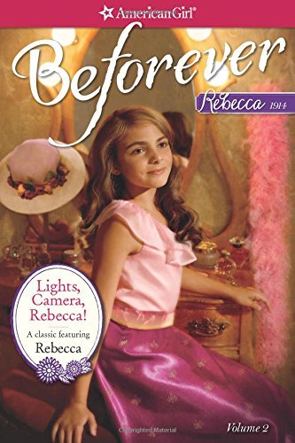 Lights, Camera, Rebecca!: A Rebecca Classic Volume 2