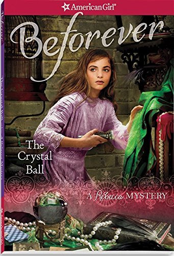 The Crystal Ball: A Rebecca Mystery