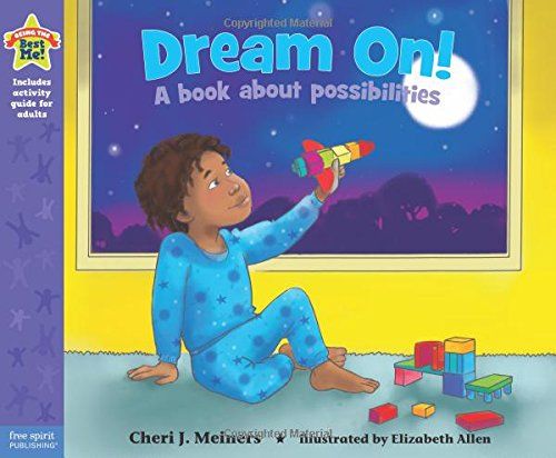 Dream On!: A Book About Possibilities