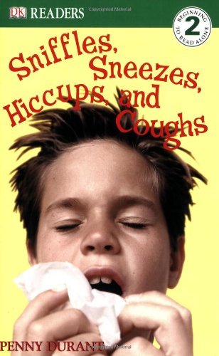 Sniffles, Sneezes, Hiccups, and Coughs