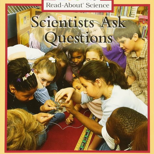 Scientists Ask Questions