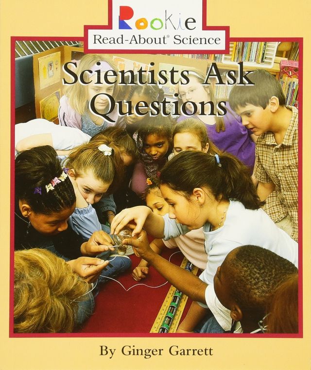 Scientists Ask Questions