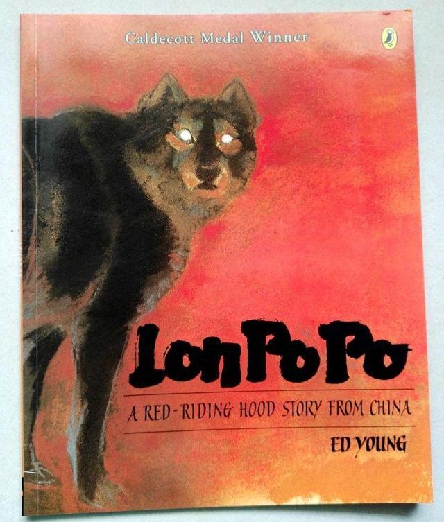 Lon Po Po: A Red-Riding Hood Story from China