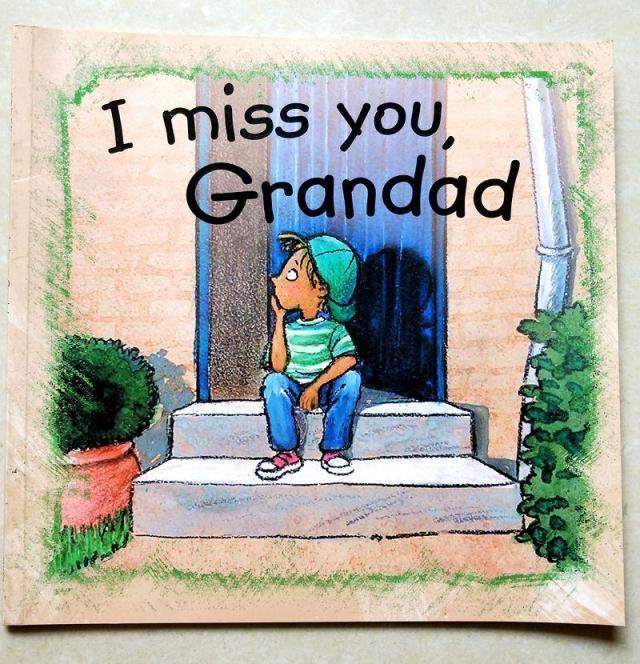 I Miss You, Grandad