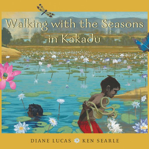 Walking with the Seasons in Kakadu