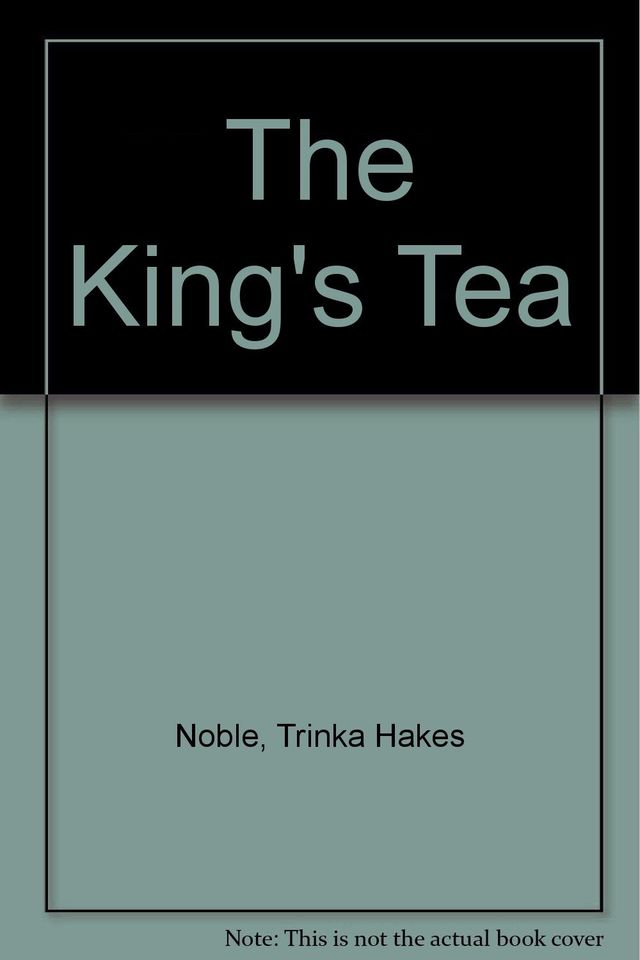 The King's Tea