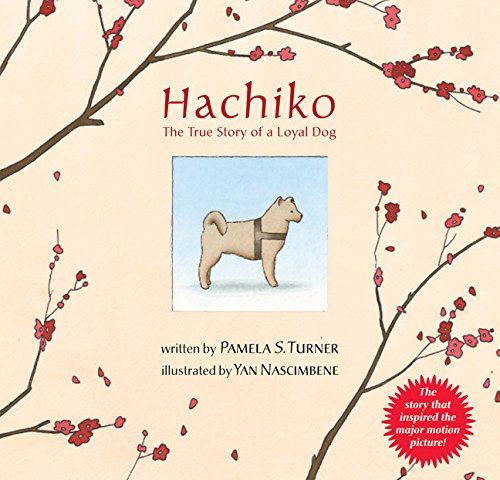 Hachiko:The True Story of a Loyal Dog