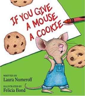 If You Give A Mouse A Cookie