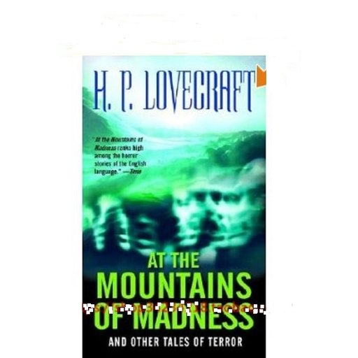 At the Mountains of Madness:And Other Tales of Terror