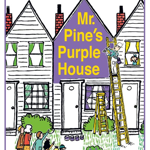 Mr. Pine's Purple House