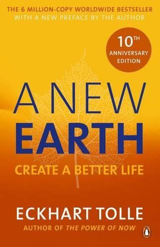 A New Earth::Create A Better Life