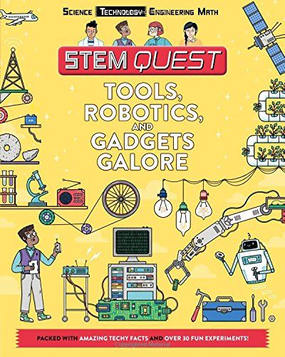 Tools, Robotics, and Gadgets Galore: Technology