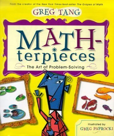 Math-Terpieces:The Art of Problem-Solving