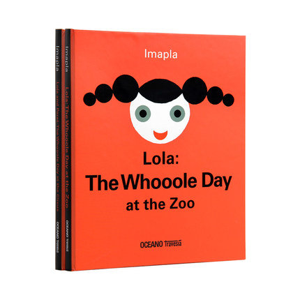 Lola:The Whooooole Day at The Zoo