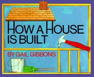 How a House Is Built