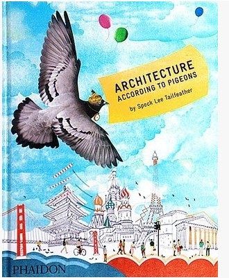 Architecture According to Pigeons