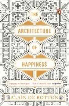 The Architecture of Happiness