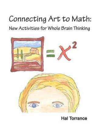 Connecting Art to Math: New Activities for Whole Brain Thinking