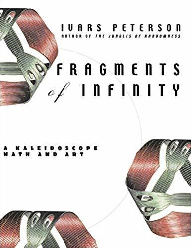 Fragments of Infinity: A Kaleidoscope of Math and Art