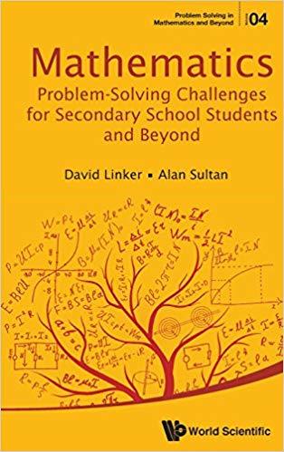 Mathematics Problem-Solving Challenges For Secondary School Students And Beyond