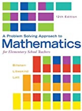 A Problem Solving Approach to Mathematics for Elementary School Teachers