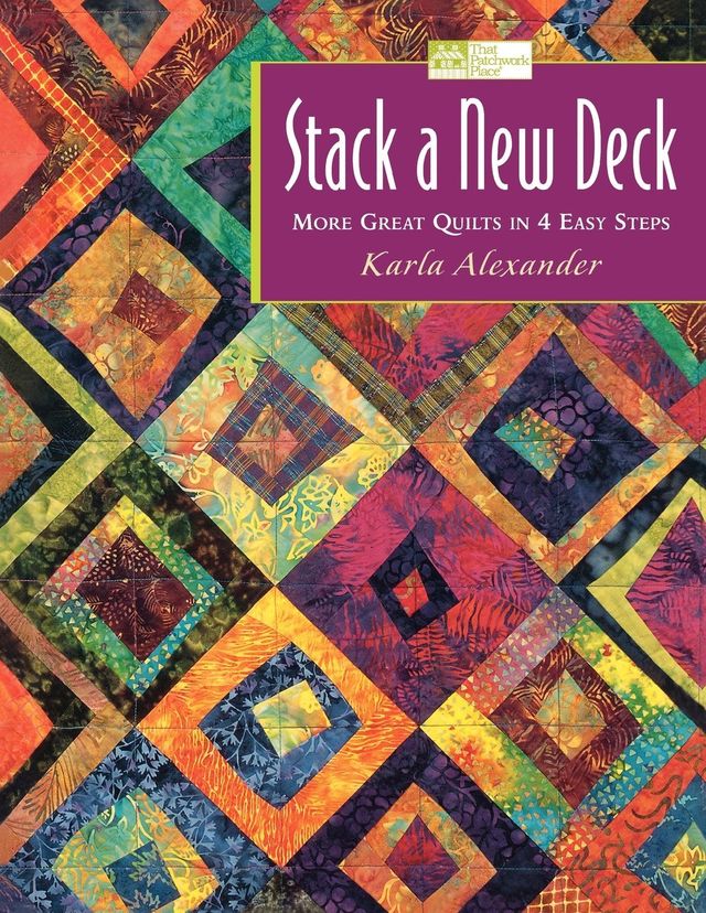 Stack a New Deck: More Great Quilts