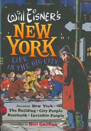 Will Eisner's New York：Life in the Big City
