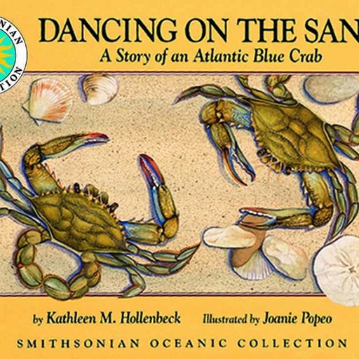 Dancing on the Sand: A Story of an Atlantic Blue Crab