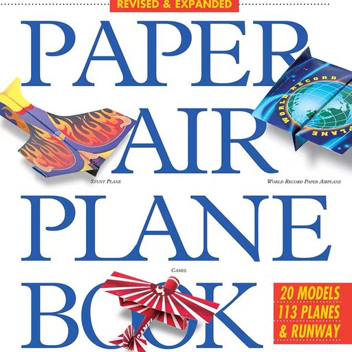 The World Record Paper Airplane Book