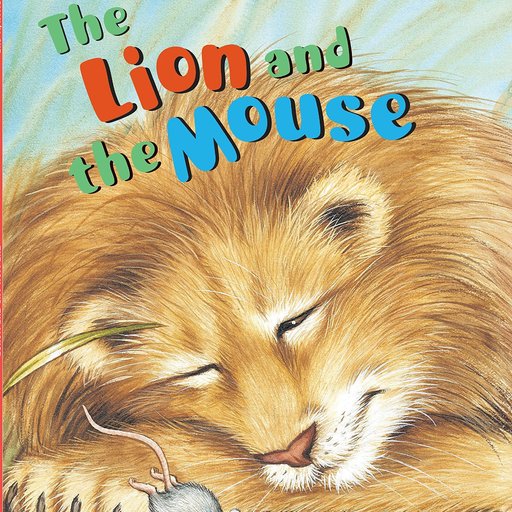 The Lion and the Mouse