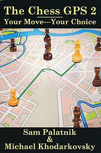 The Chess GPS - Volume 2
