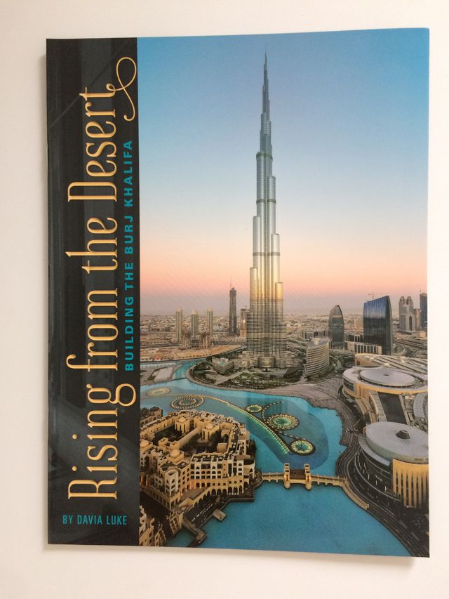 Rising from the Desert: Building the Burj Khalifa