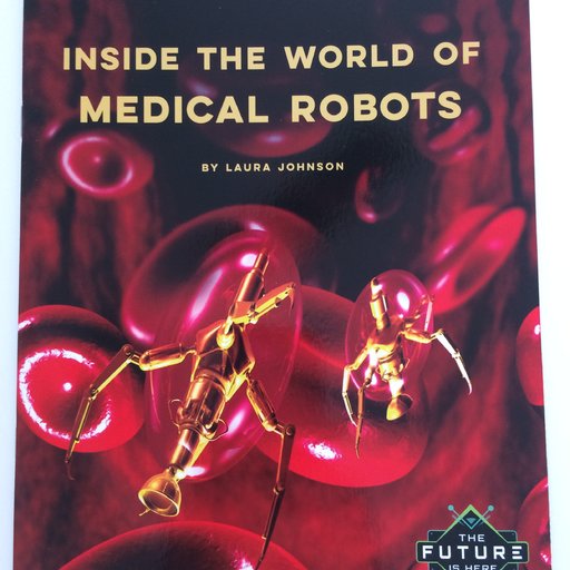 Inside the World of Medical Robots