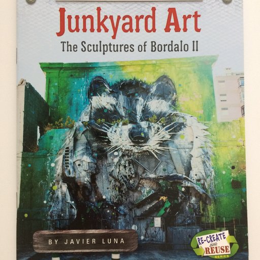 Junkyard Art: The Sculptures of Bordalo II