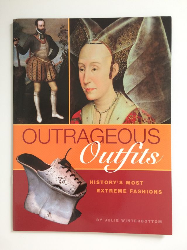 Outrageous Outfits:History's Most Extreme Fashions