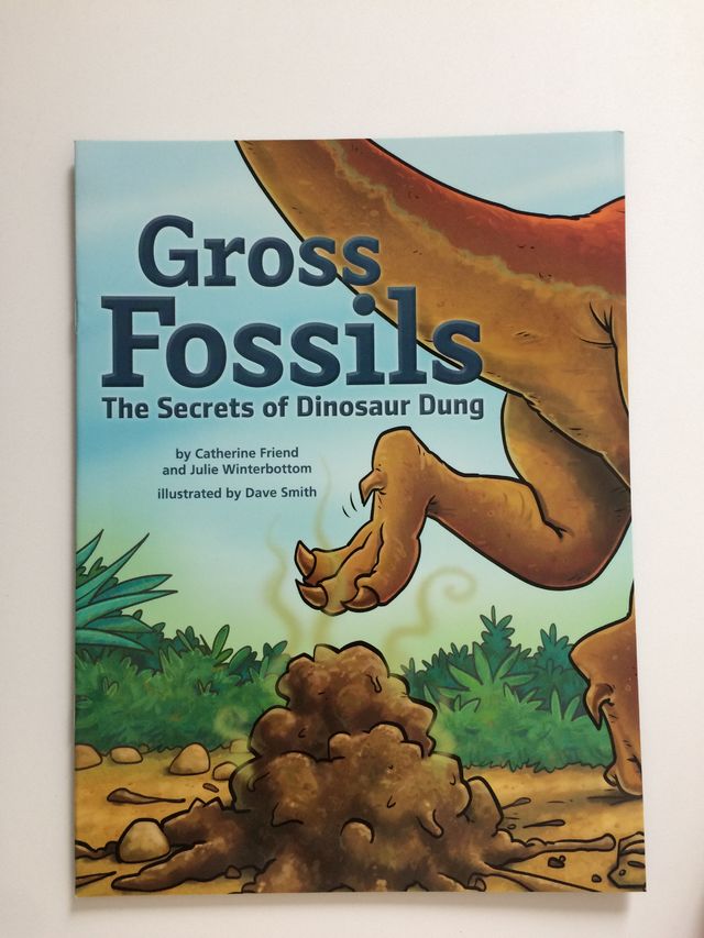 Gross Fossils: The Secrets of Dinosaur Dung