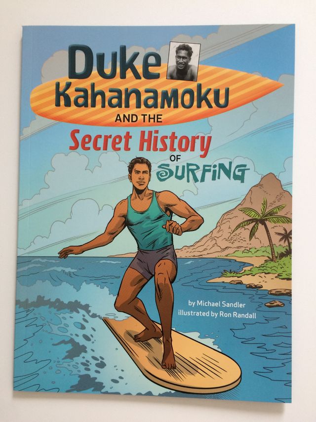 Duke Kahanamoku and the Secret History of Surfing