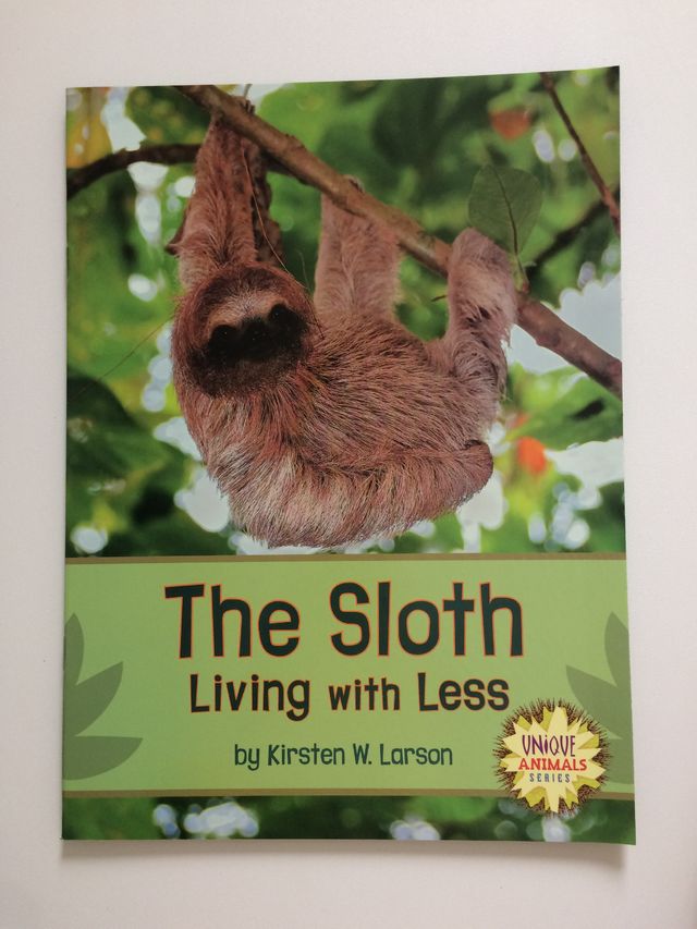 The Sloth: Living with Less