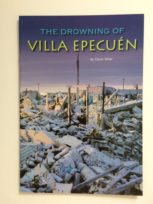 The Drowning of Villa Epecuén