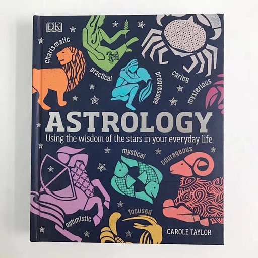 Astrology: Using the Wisdom of the Stars in Your Everyday