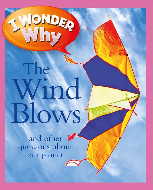 I Wonder Why the Wind Blows