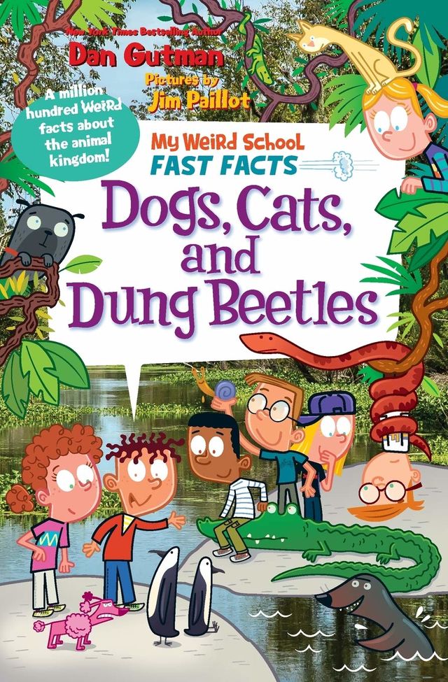 My Weird School Fast Facts (Book 5): Dogs, Cats, and Dung Beetles