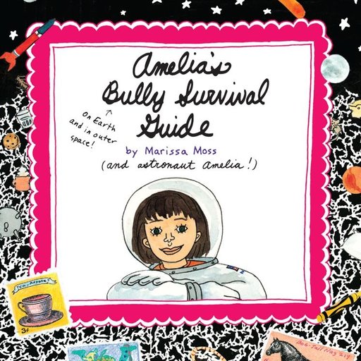 Amelia's Bully Survival Guide