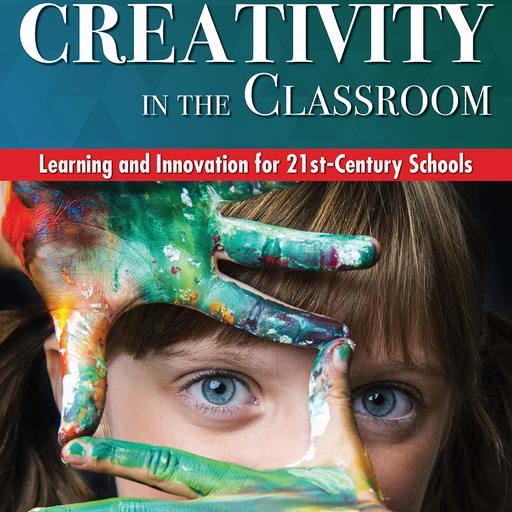 Developing Creativity in the Classroom