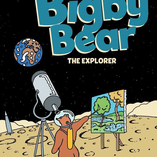 Bigby Bear Book 3: The Explorer